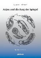 Anjou und die Burg der Spiegel