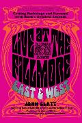 Live at the Fillmore East and West