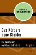 Des Körpers neue Kleider