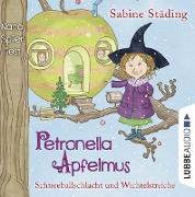 Petronella Apfelmus - Schneeballschlacht und Wichtelstreiche