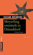 Meyerling ermittelt in Düsseldorf