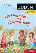 Duden Leseprofi – Klassenfahrt mit Hindernissen, 2. Klasse