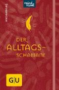 Der Alltagsschamane