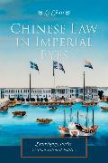 Chinese Law in Imperial Eyes