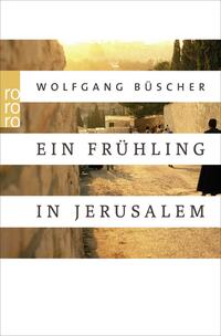 Vorderes Coverbild Ein Frühling in Jerusalem