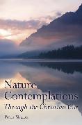 Nature Contemplations Through the Christian Year