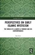 Perspectives on Early Islamic Mysticism