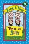 Ling & Ting: Twice as Silly