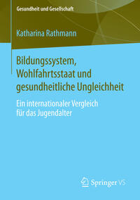 Vorderes Coverbild (hohe Qualität) Bildungssystem, Wohlfahrtsstaat und gesundheitliche Ungleichheit