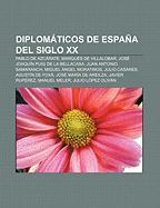 Diplomáticos de España del siglo XX