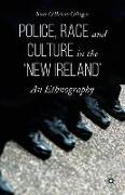 Police, Race and Culture in the 'new Ireland'