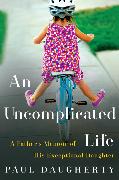 An Uncomplicated Life