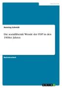 Die sozialliberale Wende der FDP in den 1960er Jahren