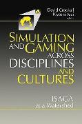 Simulations and Gaming Across Disciplines and Cultures