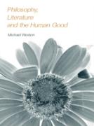 Vorderes Coverbild Philosophy, Literature and the Human Good