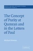 The Concept of Purity at Qumran and in the Letters of Paul