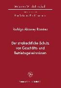 Der strafrechtliche Schutz von Geschäfts- und Betriebsgeheimnissen