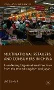 Multinational Retailers and Consumers in China