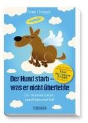 Der Hund starb - was er nicht überlebte