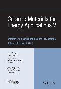 Ceramic Materials for Energy Applications V