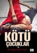 Kötü Cocuklar 3