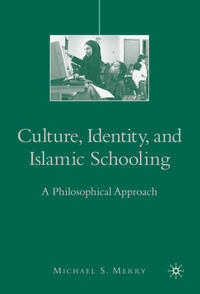 Vorderes Coverbild Culture, Identity, and Islamic Schooling