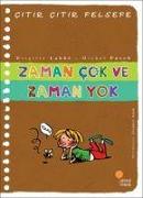 Citir Citir Felsefe 19 - Zaman Cok ve Zaman Yok