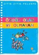 Citir Citir Felsefe 9 - Özgür Olan ve Olmayan