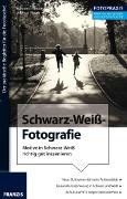 Vorderes Coverbild Foto Praxis Schwarz-Weiß-Fotografie