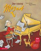 Der kleine Mozart (Das musikalische Bilderbuch mit CD und zum Streamen)