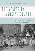 The Necessity of Social Control