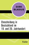 Ehescheidung in Deutschland im 19. und 20. Jahrhundert