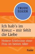 Ich hab’s im Kreuz – mir fehlt die Liebe