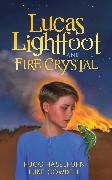 Lucas Lightfoot and the Fire Crystal