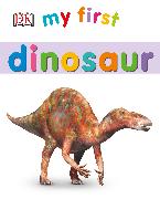 My First Dinosaur