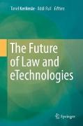 The Future of Law and eTechnologies