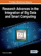 Research Advances in the Integration of Big Data and Smart Computing