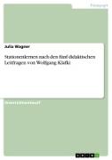 Stationenlernen nach den fünf didaktischen Leitfragen von Wolfgang Klafki