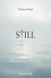 Vorderes Coverbild Still - Chronik eines Mörders