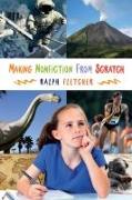 Making Nonfiction from Scratch