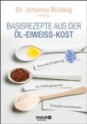 Basisrezepte aus der Öl-Eiweiß-Kost