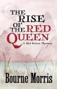 THE RISE OF THE RED QUEEN