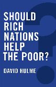 Should Rich Nations Help the Poor?