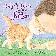 Only God Can Make a Kitten