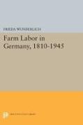 Farm Labor in Germany, 1810-1945