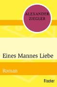 Eines Mannes Liebe