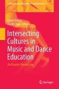 Intersecting Cultures in Music and Dance Education