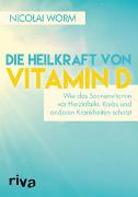 Die Heilkraft von Vitamin D