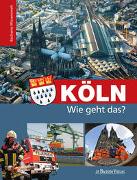 Köln - Wie geht das?