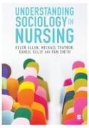 Understanding Sociology in Nursing